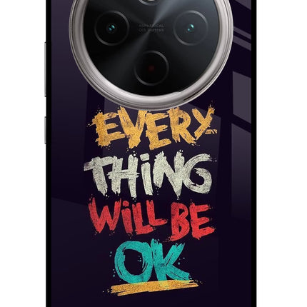 Everything Will Be Ok Vivo T4 5G Glass Case Back Cover by Casekaro