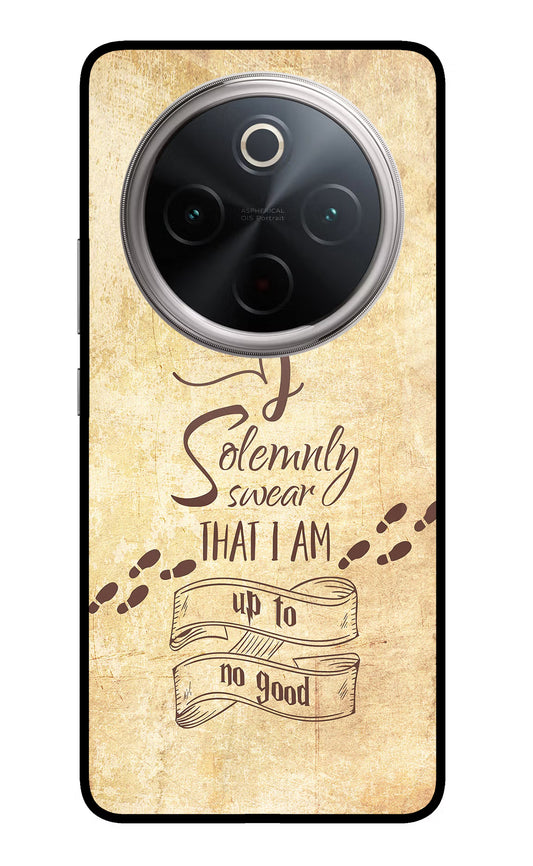 I Solemnly swear that i up to no good Vivo T4 5G Glass Case