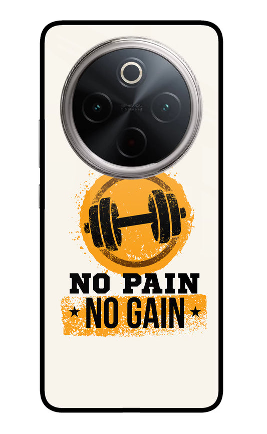 No Pain No Gain Vivo T4 5G Glass Case