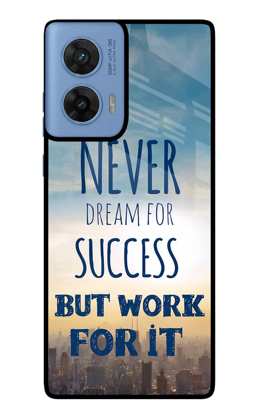 Never Dream For Success But Work For It Moto G96 5G Glass Case