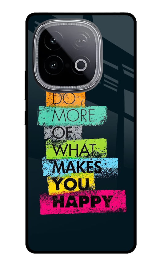 Do More Of What Makes You Happy iQOO Neo 10 Glass Case