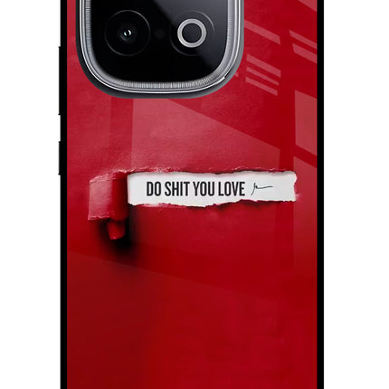 Do Shit You Love iQOO Neo 10 Glass Case Back Cover by Casekaro