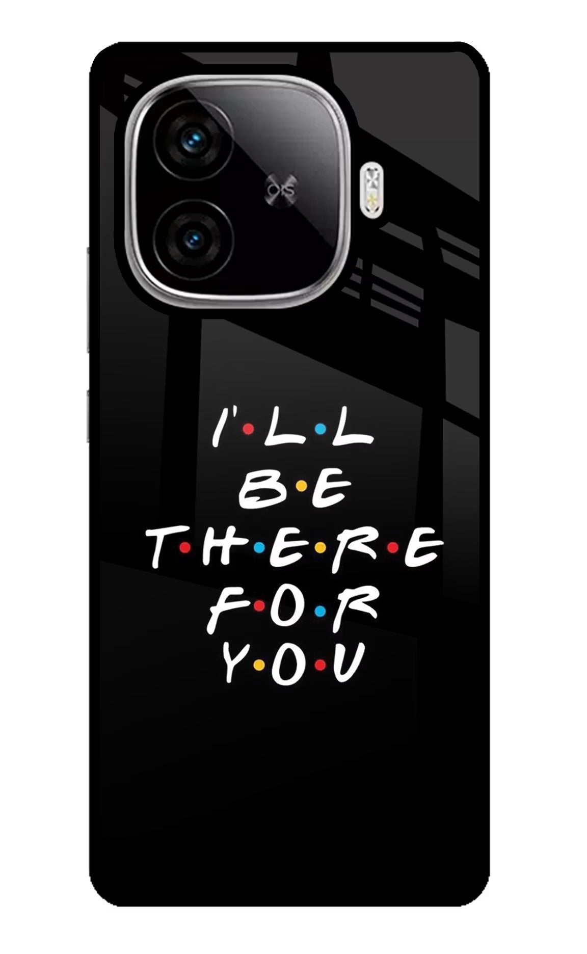 I'll Be There For You iQOO Neo 10R 5G Glass Case Back Cover by Casekaro