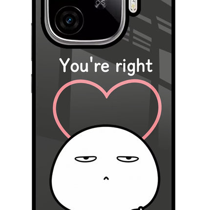 You're Right iQOO Neo 10R 5G Glass Case