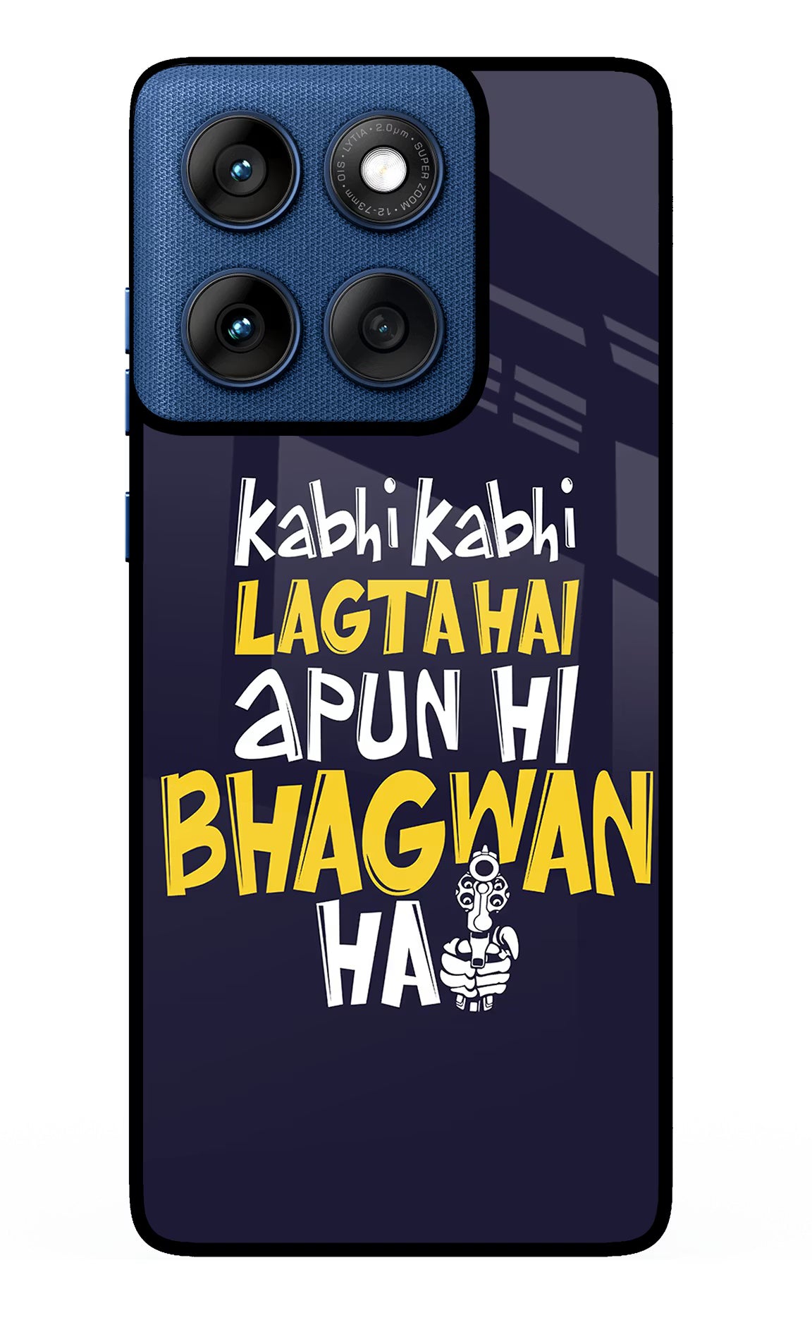 Kabhi Kabhi Lagta Hai Apun Hi Bhagwan Hai Moto Edge 60 Glass Case