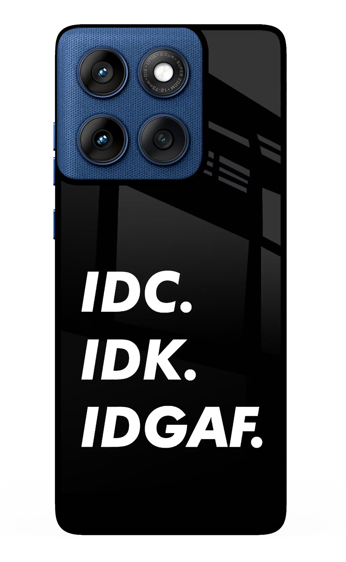 Idc Idk Idgaf Moto Edge 60 Glass Case Back Cover by Casekaro