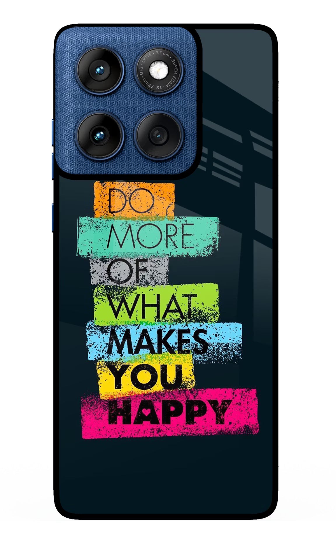 Do More Of What Makes You Happy Moto Edge 60 Glass Case Back Cover by Casekaro