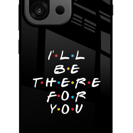 I'll Be There For You OnePlus 13s Glass Case