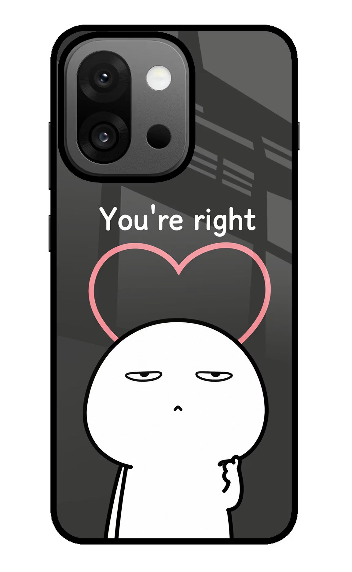 You're Right OnePlus 13s Glass Case