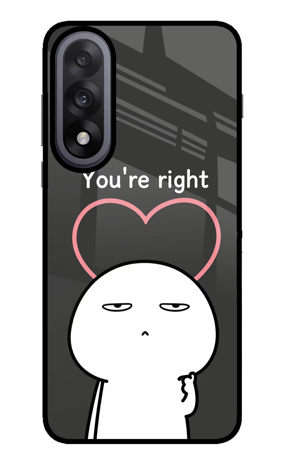 You're Right OnePlus Nord 5 Glass Case