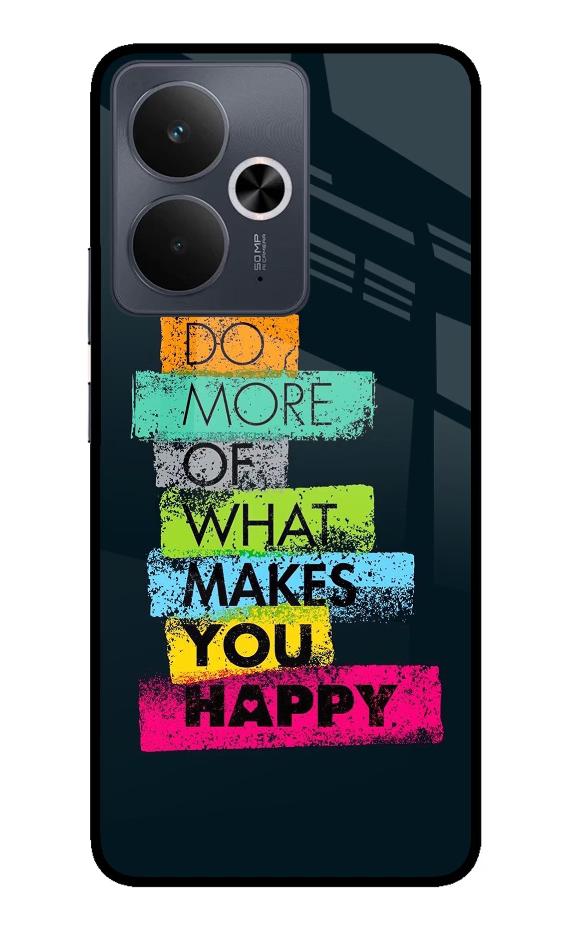 Do More Of What Makes You Happy Realme 14T 5G Glass Case Back Cover by Casekaro