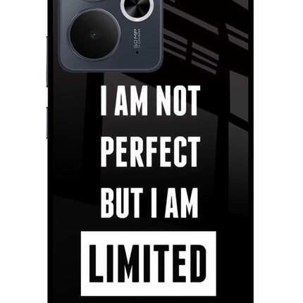 I Am Not Perfect But I Am Limited Edition Realme 14T 5G Glass Case