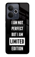 I Am Not Perfect But I Am Limited Edition Realme 14T 5G Glass Case