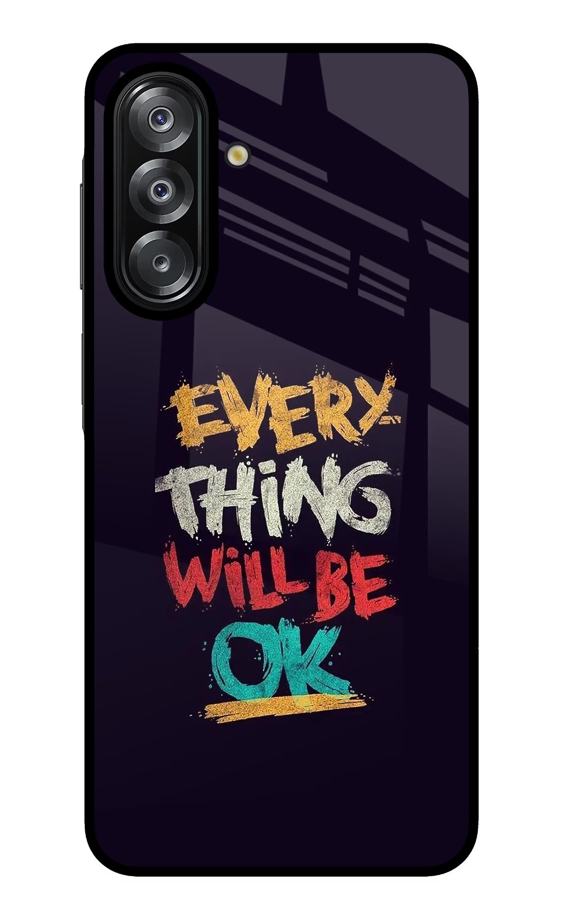 Everything Will Be Ok Samsung A26 Glass Case Back Cover by Casekaro