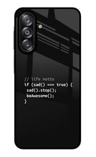Life Motto Code Samsung A26 Glass Case