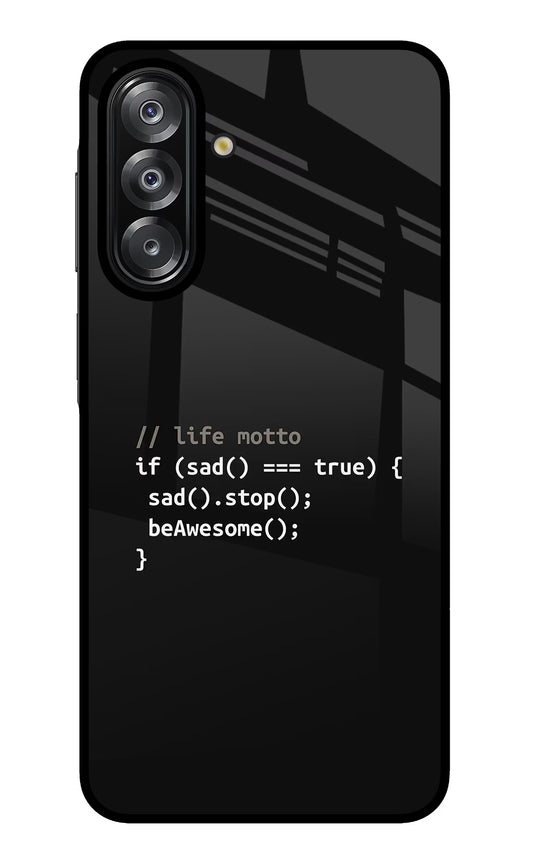 Life Motto Code Samsung A26 Glass Case