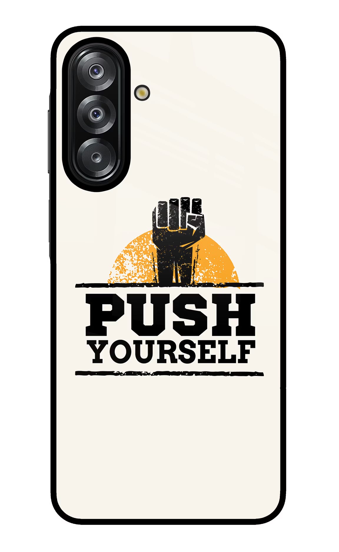 Push Yourself Samsung A26 Glass Case Back Cover by Casekaro
