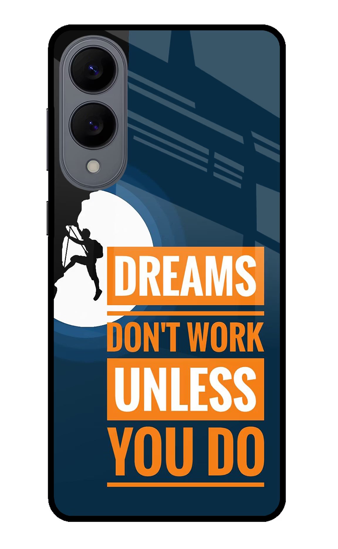 Dreams Don’T Work Unless You Do Samsung S25 Edge Glass Case Back Cover by Casekaro