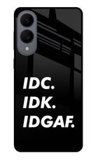 Idc Idk Idgaf Samsung S25 Edge Glass Case