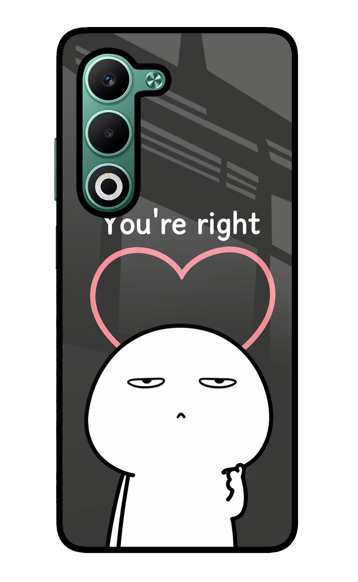 You're Right Oppo A5 5G Glass Case