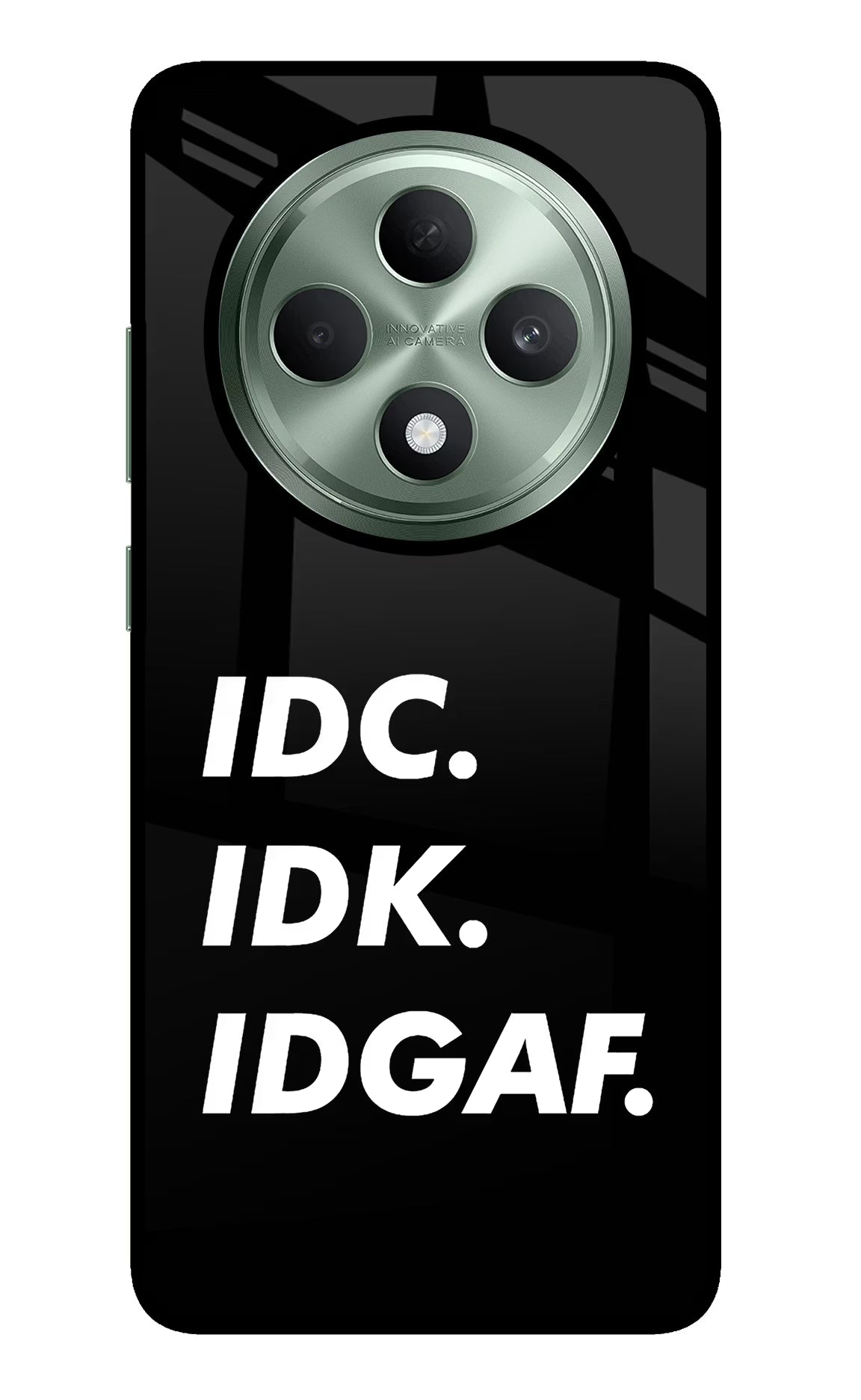 Idc Idk Idgaf Oppo F27 5G Glass Case Back Cover by Casekaro