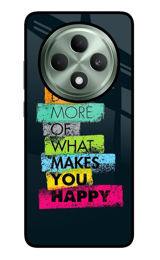 Do More Of What Makes You Happy Oppo F27 5G Glass Case
