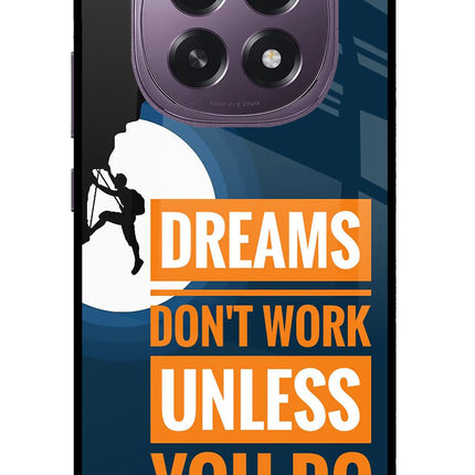Dreams Don’T Work Unless You Do Oppo F29 5G Glass Case