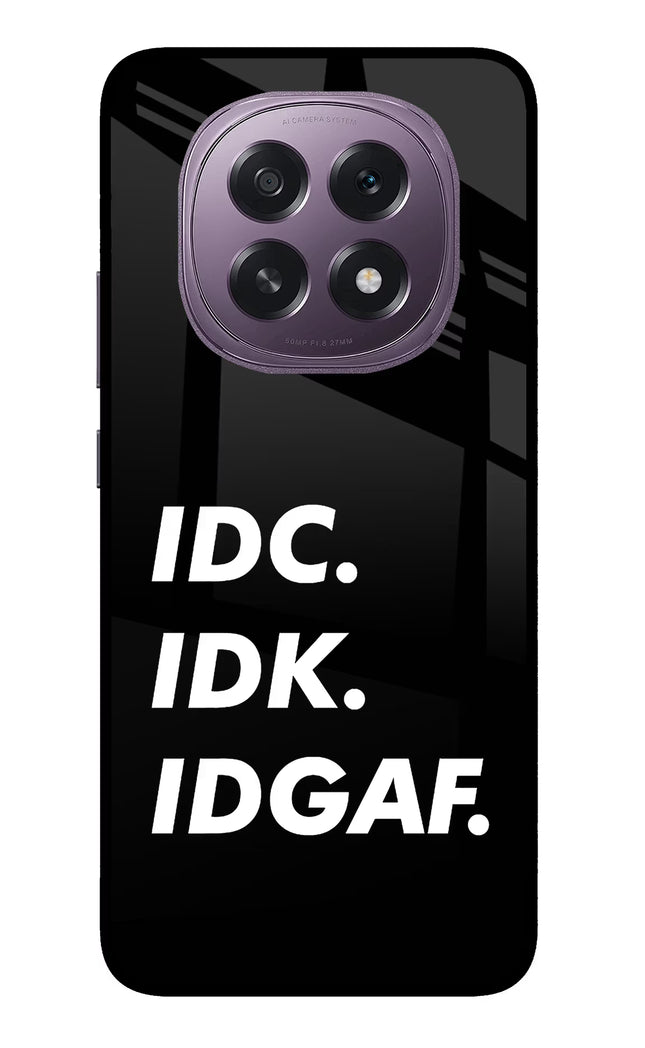 Idc Idk Idgaf Oppo F29 5G Glass Case