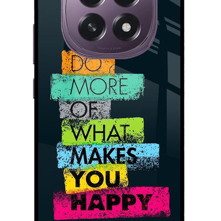 Do More Of What Makes You Happy Oppo F29 5G Glass Case