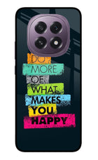Do More Of What Makes You Happy Oppo F29 5G Glass Case