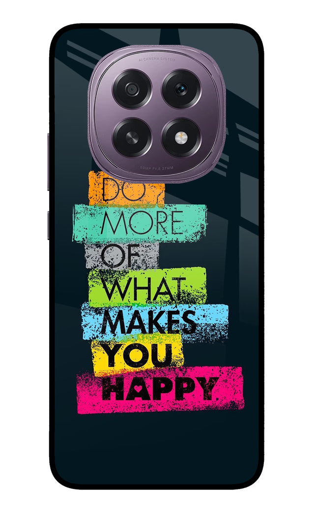 Do More Of What Makes You Happy Oppo F29 5G Glass Case