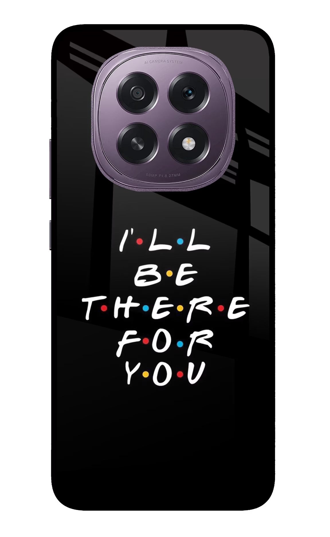 I'll Be There For You Oppo F29 5G Glass Case Back Cover by Casekaro