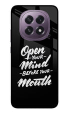 Open Your Mind Before Your Mouth Oppo F29 5G Glass Case