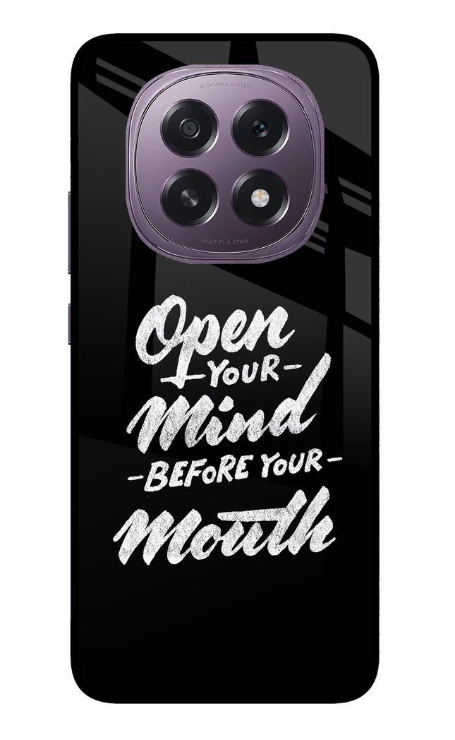 Open Your Mind Before Your Mouth Oppo F29 5G Glass Case