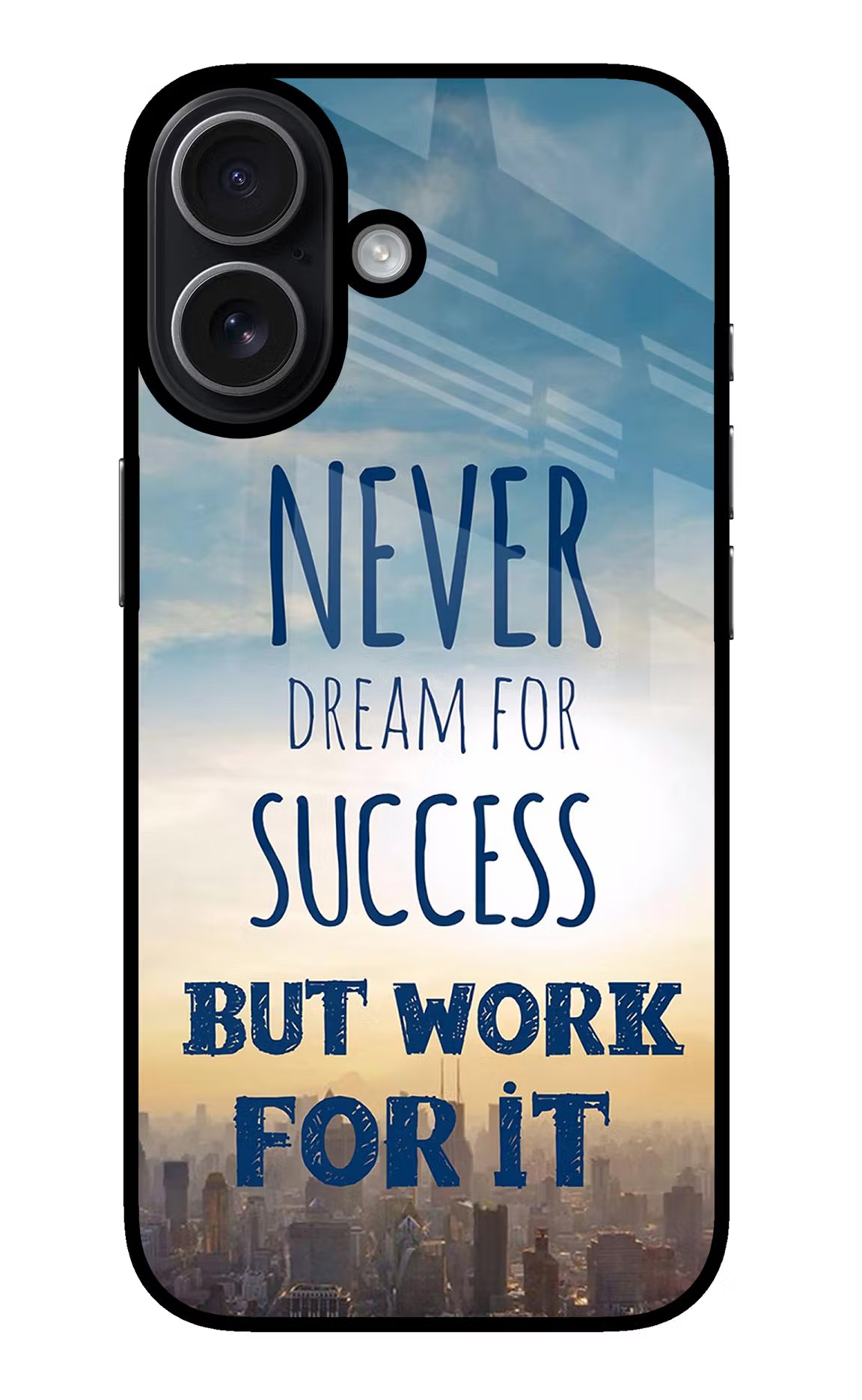 Never Dream For Success But Work For It iPhone 17 Glass Case Back Cover by Casekaro