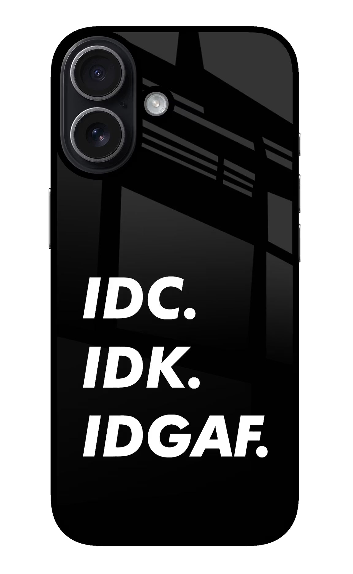 Idc Idk Idgaf iPhone 17 Glass Case Back Cover by Casekaro