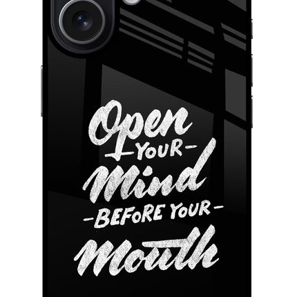 Open Your Mind Before Your Mouth iPhone 17 Glass Case