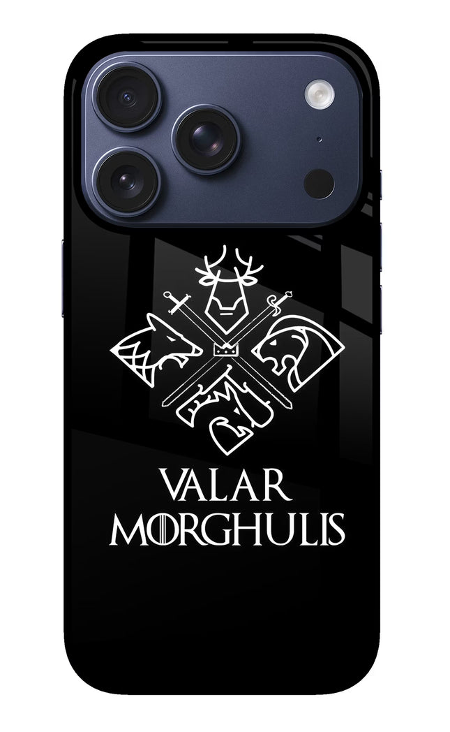 Valar Morghulis | Game Of Thrones iPhone 17 Pro Glass Case