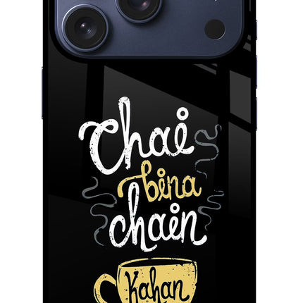 Chai Bina Chain Kaha Re iPhone 17 Pro Glass Case