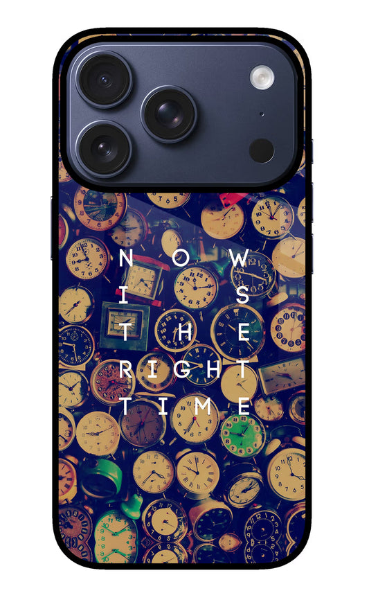 Now is the Right Time Quote iPhone 17 Pro Glass Case