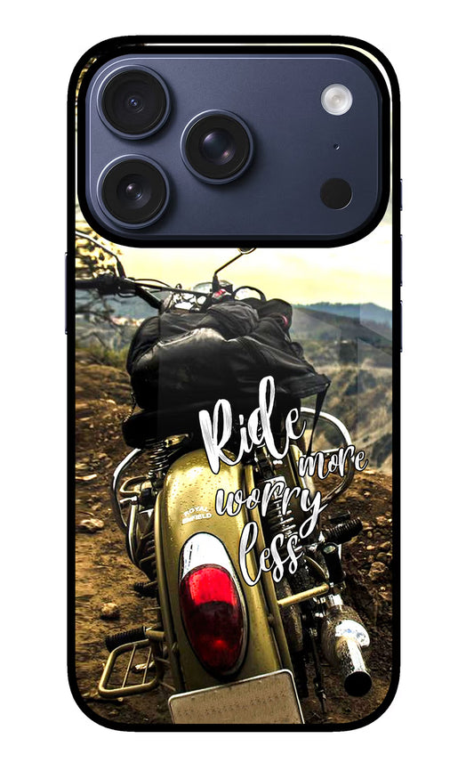 Ride More Worry Less iPhone 17 Pro Glass Case