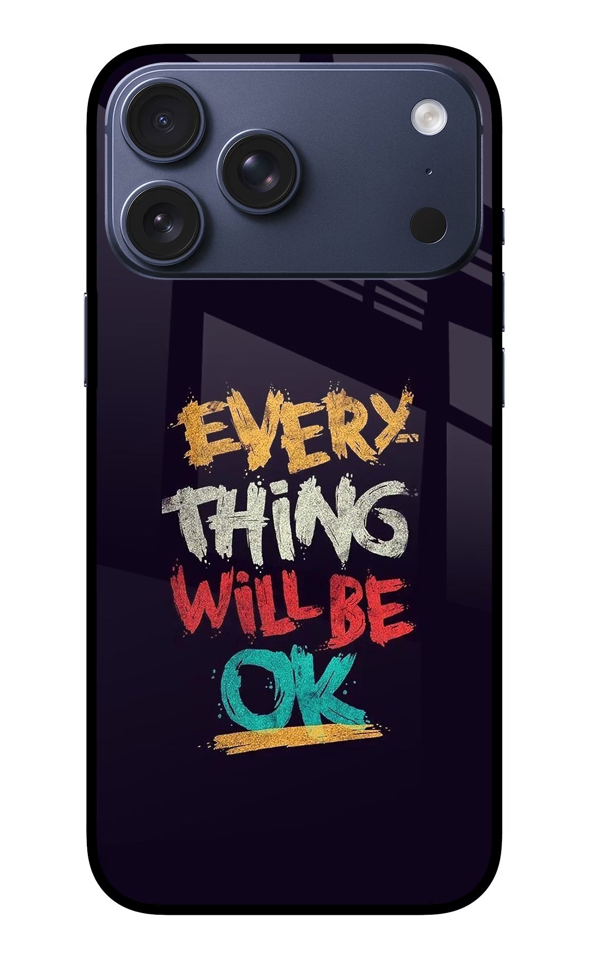 Everything Will Be Ok iPhone 17 Pro Max Glass Case Back Cover by Casekaro
