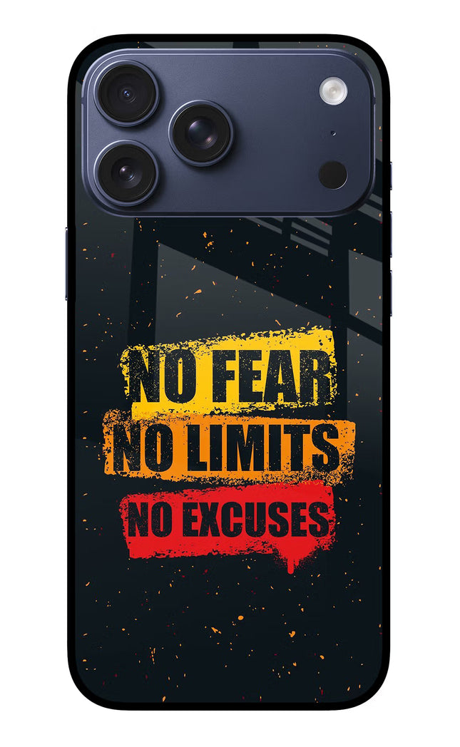 No Fear No Limits No Excuse iPhone 17 Pro Max Glass Case