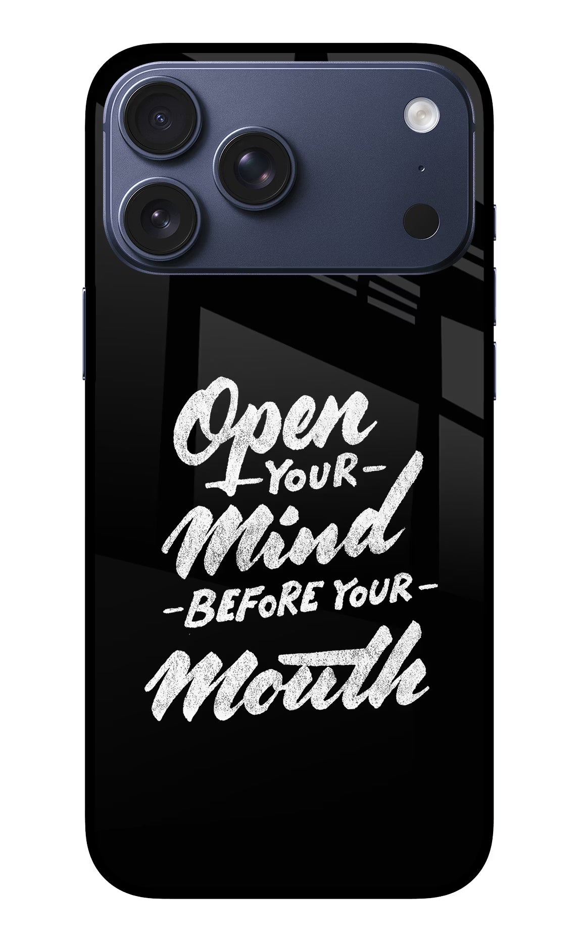 Open Your Mind Before Your Mouth iPhone 17 Pro Max Glass Case Back Cover by Casekaro