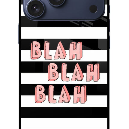 Blah Blah Blah iPhone 17 Pro Max Glass Case