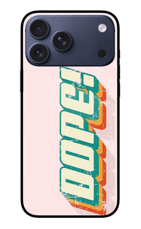 Dope iPhone 17 Pro Max Glass Case
