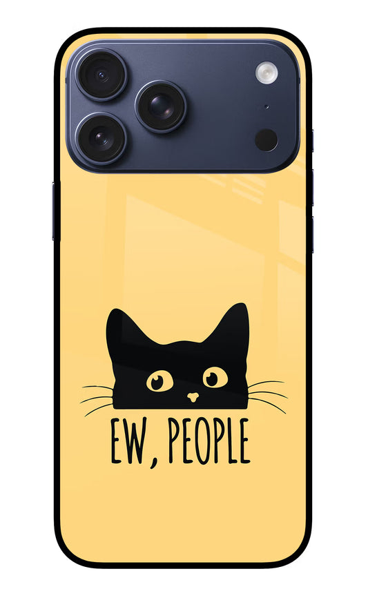 Ew People Catitude iPhone 17 Pro Max Glass Case