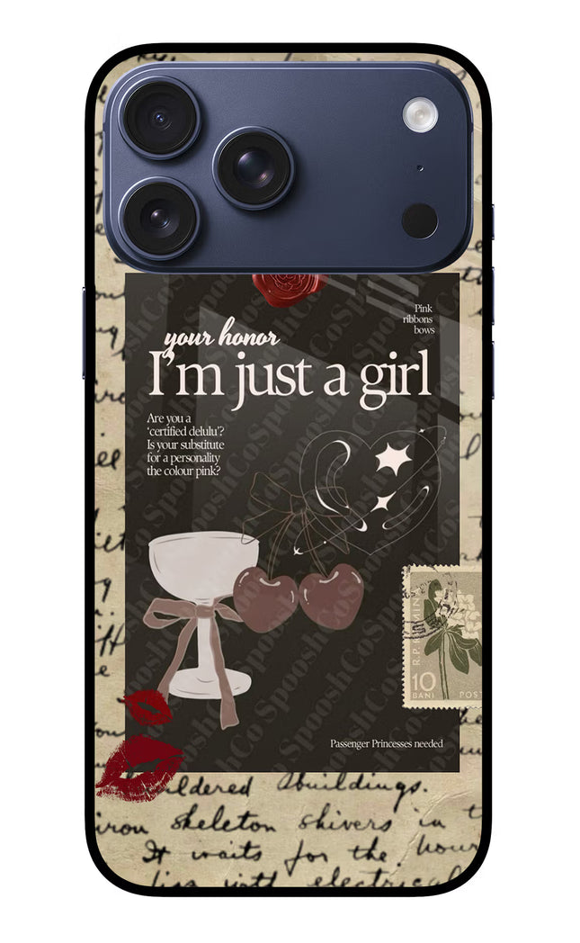 I am just a girl iPhone 17 Pro Max Glass Case