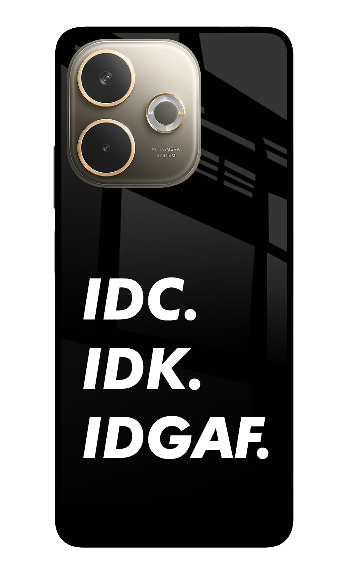 Idc Idk Idgaf Oppo A5 Pro 5G Glass Case