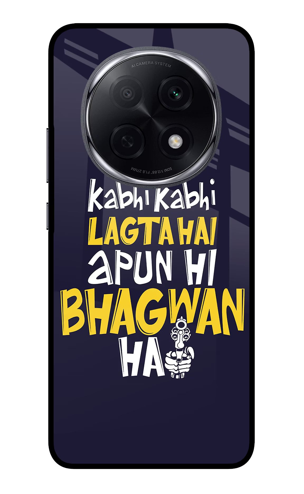 Kabhi Kabhi Lagta Hai Apun Hi Bhagwan Hai Oppo F29 Pro 5G Glass Case